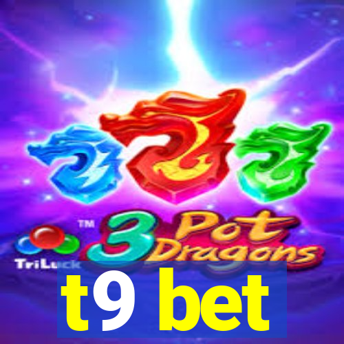 t9 bet